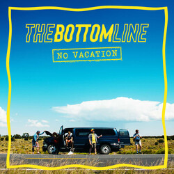 The Bottom Line (4) No Vacation Vinyl