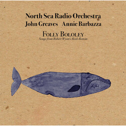 North Sea Radio Orchestra / John Greaves / Annie Barbazza Folly Bololey (Songs From Robert Wyatt's Rock Bottom) Multi Vinyl LP/CD