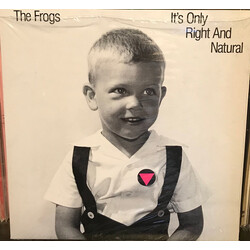 The Frogs It's Only Right And Natural Vinyl LP