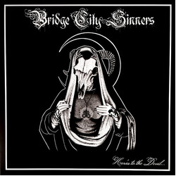 The Bridge City Sinners Here's To The Devil Vinyl