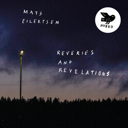 Mats Eilertsen Reveries And Revelations Multi Vinyl LP/CD