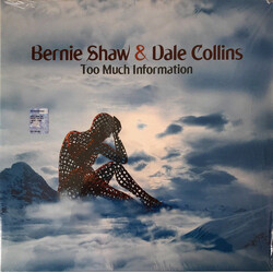 Bernie Shaw / Dale Collins (3) Too Much Information