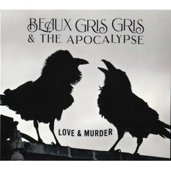 Beaux Gris Gris & The Apocalypse Love and Murder Vinyl LP