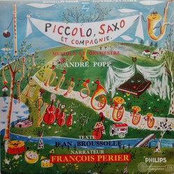 André Popp / Jean Broussolle / François Périer Piccolo, Saxo Et Compagnie Ou "La Petite Histoire D'un Grand Orchestre" Vinyl LP