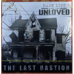 Mark Lind And The Unloved The Last Bastion Vinyl LP