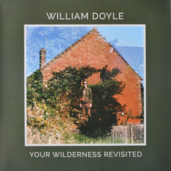 William Doyle Your Wilderness Revisited Vinyl LP