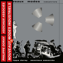 Philippe Doray / Les Asociaux Associés Nouveaux Modes Industriels Vinyl LP