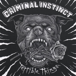 Criminal Instinct Terrible Things Vinyl LP