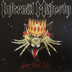 Infernal Majesty None Shall Defy Vinyl LP