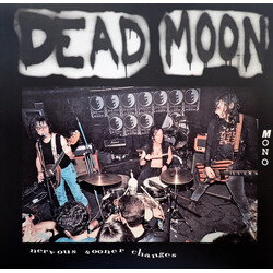 Dead Moon Nervous Sooner Changes Vinyl LP
