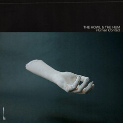 The Howl & The Hum Human Contact Vinyl LP