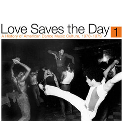 Love Saves The Day: History Of American Dance Pt 1 LOVE SAVES THE DAY: HISTORY OF AMERICAN DANCE PT 1 Vinyl 2 LP