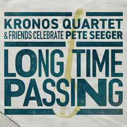 Kronos Quartet Long Time Passing Kronos Quartet & Friends (Gate) Vinyl LP