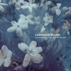 Lavender Blush Garden Of Inescapable Pleasure vinyl LP