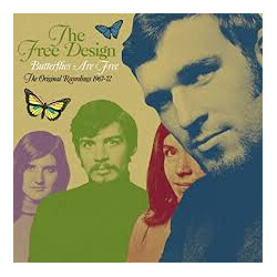 The Free Design Butterflies Are Free - The Original Recordings 1967-72 CD