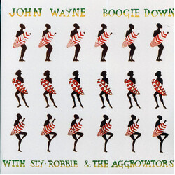 Wayne,John Sly,Robbie Aggrovators Boogie Down vinyl LP