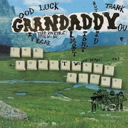 Grandaddy Sophtware Slump (20Th Anniversary Collection) vinyl LP