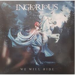 Inglorious We Will Ride Vinyl LP