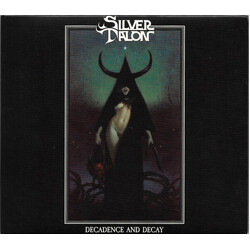 Silver Talon Decadence and Decay Vinyl LP