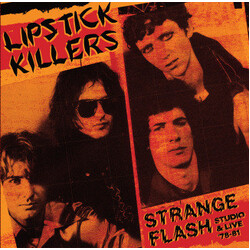 The Lipstick Killers Strange Flash - Studio & Live '78-81 Vinyl 2 LP