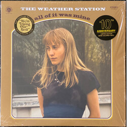 The Weather Station All Of It Was Mine Vinyl LP