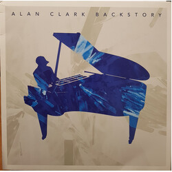 Alan Clark Backstory Vinyl LP