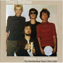 Glaxo Babies Dreams Interrupted (The Bewilderbeat Years 1978-1980) Vinyl 2 LP