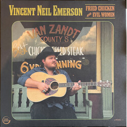 Vincent Neil Emerson Fried Chicken And Evil Women Vinyl LP