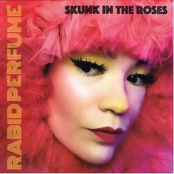 Skunk in the Roses Rabid Perfume Vinyl LP