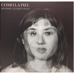 Rita Payés / Elisabeth Roma Como La Piel Vinyl LP