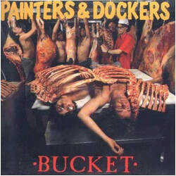 Painters And Dockers Bucket Vinyl LP