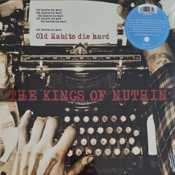 The Kings Of Nuthin' Old Habits Die Hard Vinyl LP