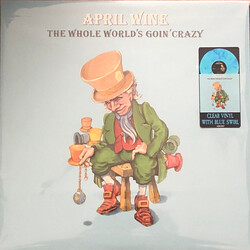 April Wine The Whole World's Goin' Crazy Vinyl LP