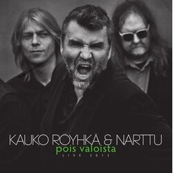 Kauko Röyhkä & Narttu Pois Valoista - Live 2012 CD