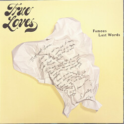 The True Loves (2) Famous Last Words Vinyl LP