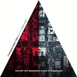 Tyshawn Sorey Trio / Greg Osby The Off-Off Broadway Guide To Synergism CD