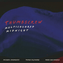 Thumbscrew (3) Multicolored Midnight Vinyl 2 LP