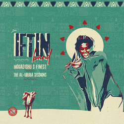 Iftin Band Mogadishu's Finest: The Al​-​Uruba Sessions Vinyl 2 LP