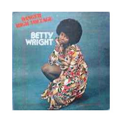 Betty Wright Danger High Voltage Vinyl LP