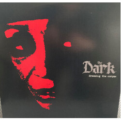 The Dark (2) Dressing The Corpse Vinyl LP