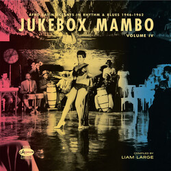 Various Jukebox Mambo Volume IV: Afro-Latin Accents In Rhythm & Blues 1946-1962 Vinyl 2 LP