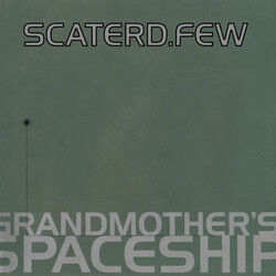 scaterd-few Grandmother's Spaceship Vinyl LP
