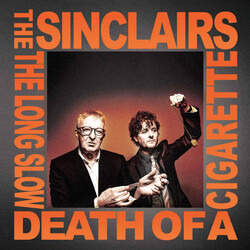 The Sinclairs The Long Slow Death Of A Cigarette Vinyl LP