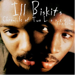 Ill Biskits Chronicle Of Two Losers Vinyl LP