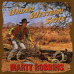 Marty Robbins Under Western Skies Vinyl LP