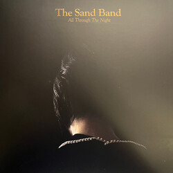 The Sand Band All Through The Night Vinyl LP