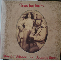 Martin Winsor / Jeannie Steel Troubadours Vinyl 2 LP