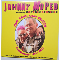 Johnny Moped / Captain Sensible God Save Our Queen, Jordan Mooney 1955-2022 Vinyl