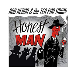 Rob Heron And The Tea Pad Orchestra Honest Man Vinyl LP