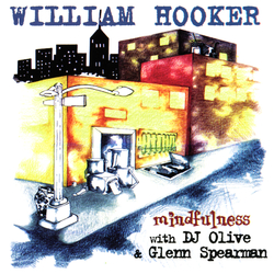 William Hooker / DJ Olive / Glenn Spearman Mindfulness Vinyl 2 LP